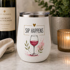 Sip Happens - Wine Tumbler